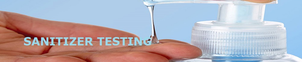 Hand Sanitizer Testing header - Sanitizer Testing, Alcohol Content Testing, Efficacy Testing